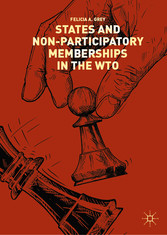 States and Non-Participatory Memberships in the WTO