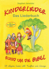 Kinderlieder rund um die Bibel (vol. 2) - 28 religiöse Lieder inkl. Tauflied und Liturgie