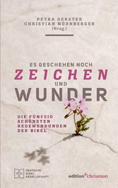 Es geschehen noch Zeichen und Wunder