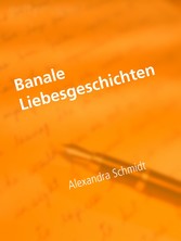 Banale Liebesgeschichten