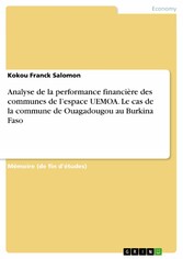 Analyse de la performance financière des communes de l'espace UEMOA. Le cas de la commune de Ouagadougou au Burkina Faso