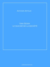 Van Gogh le suicidé de la société