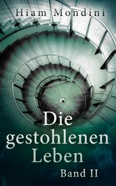 Die gestohlenen Leben - Band II