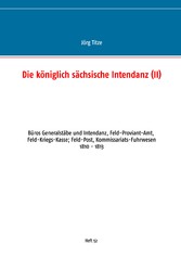 Die königlich sächsische Intendanz