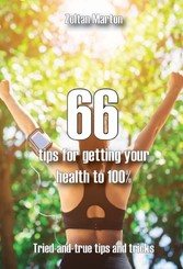 66 steps for getting your health 100%