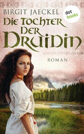 Die Tochter der Druidin