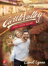 Cattle Valley: Eine letzte Blume