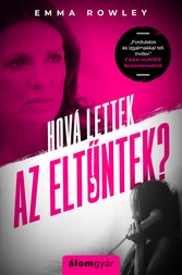 Hová lettek az eltuntek?