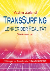 TransSurfing - Lenker der Realität