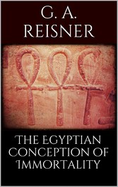 The Egyptian Conception of Immortality