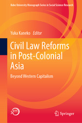 Civil Law Reforms in Post-Colonial Asia