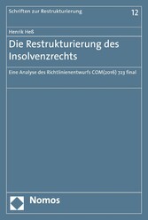 Die Restrukturierung des Insolvenzrechts