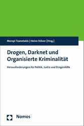 Drogen, Darknet und Organisierte Kriminalität