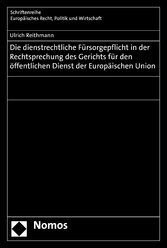 Die dienstrechtliche Fürsorgepflicht in der Rechtsprechung des Gerichts für den öffentlichen Dienst der Europäischen Union