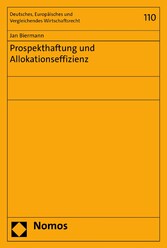 Prospekthaftung und Allokationseffizienz