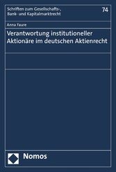 Verantwortung institutioneller Aktionäre im deutschen Aktienrecht