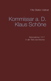 Komissar a. D. Klaus Schöne