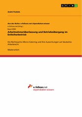 Arbeitnehmerüberlassung und Betriebsübergang im Entleiherbetrieb