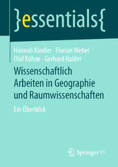 Wissenschaftlich Arbeiten in Geographie und Raumwissenschaften