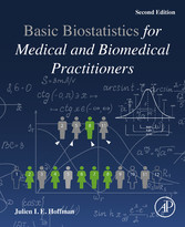 Biostatistics for Medical and Biomedical Practitioners