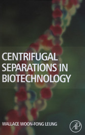 Centrifugal Separations in Biotechnology