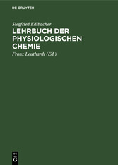 Lehrbuch der physiologischen Chemie