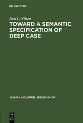 Toward a Semantic Specification of Deep Case