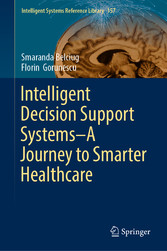 Intelligent Decision Support Systems-A Journey to Smarter Healthcare