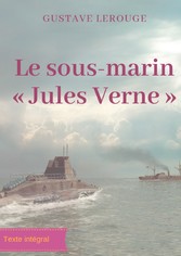 Le sous-marin « Jules Verne »