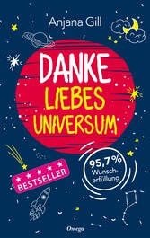 Danke, liebes Universum