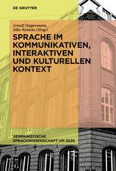 Sprache im kommunikativen, interaktiven und kulturellen Kontext