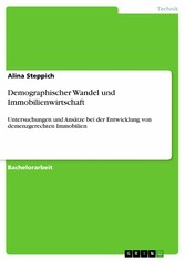 Demographischer Wandel und Immobilienwirtschaft