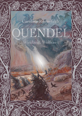 Quendel - Windzeit, Wolfszeit (Quendel, Bd. 2)