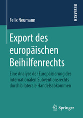 Export des europäischen Beihilfenrechts