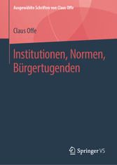 Institutionen, Normen, Bürgertugenden