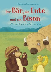 Der Bär, die Ente und ein Bison