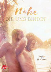 Nähe, die uns bindet