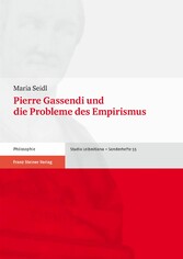 Pierre Gassendi und die Probleme des Empirismus