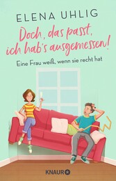 Doch, das passt, ich hab's ausgemessen!