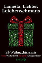 Lametta, Lichter, Leichenschmaus