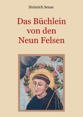 Das Büchlein von den neun Felsen - Ein mystisches Seelenbild der Christenheit