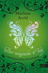 Der magische achte Tag (Band 3)