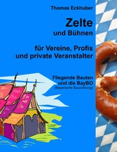 Zelte und Bühnen