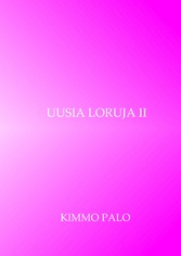 Uusia loruja II