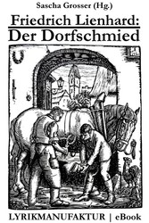 Friedrich Lienhard: Der Dorfschmied