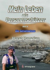 Mein Leben als Personenschützer