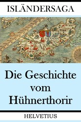 Die Geschichte vom Hühnerthorir