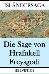 Die Sage von Hrafnkell Freysgodi