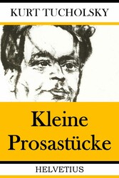 Kleine Prosastücke