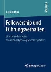 Followership und Führungsverhalten